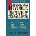 The Complete Divorce Recovery Handbook