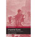 Imperial Eyes: Travel Writing and Transculturation