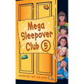 Mega Sleepover 5