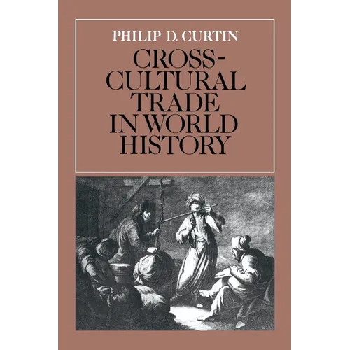 Cross-Cultural Trade in World History
