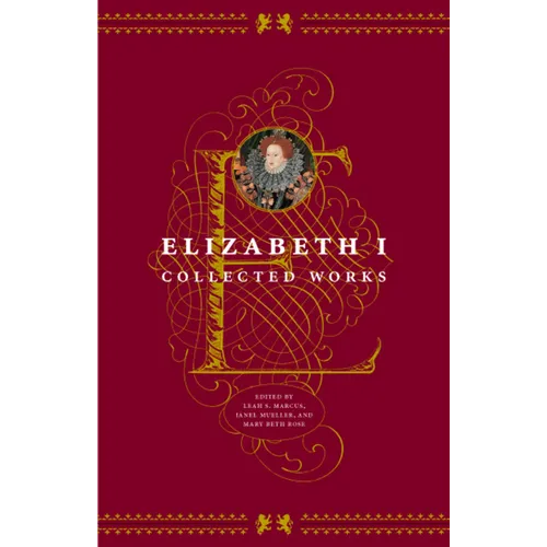Elizabeth I: Collected Works