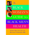 The Black Woman's Guide to Black Men's Health