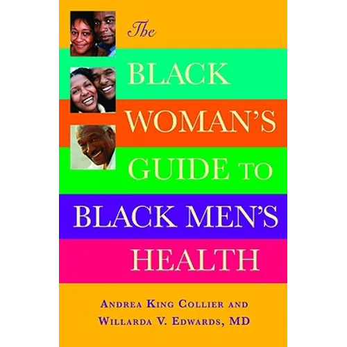 The Black Woman's Guide to Black Men's Health