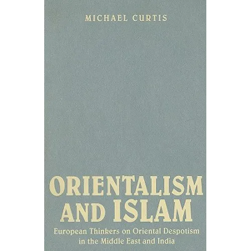 Oriental Despotism and Islam