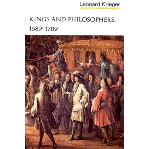 Kings and Philosophers, 1689-1789