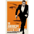 The American: (A Very Private Gentleman)