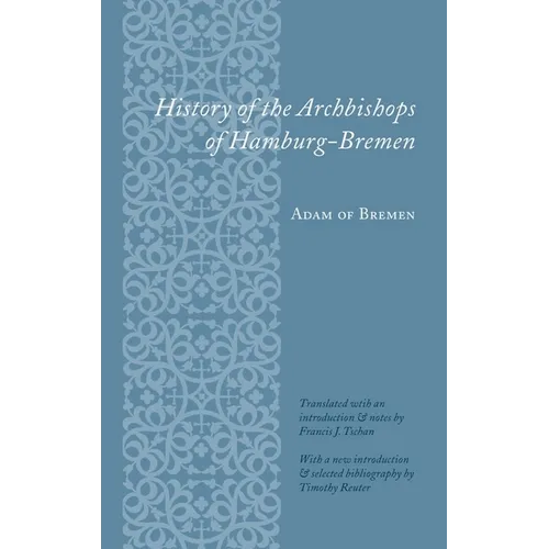 History of the Archbishops of Hamburg-Bremen