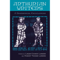 Arthurian Writers: A Biographical Encyclopedia
