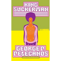 King Suckerman