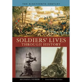 Soldiers' Lives Through History - The Nineteenth Century
