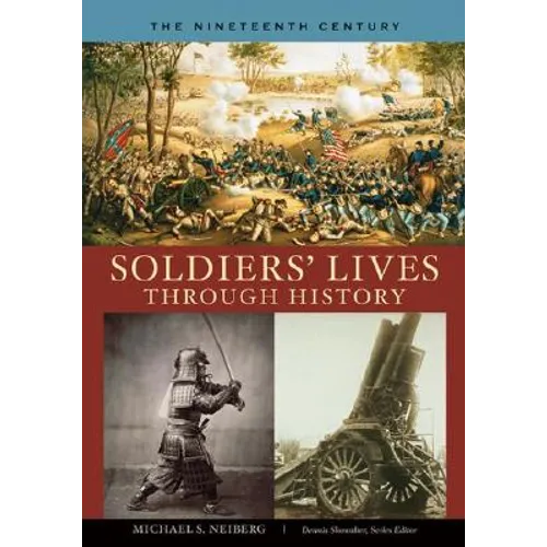 Soldiers' Lives Through History - The Nineteenth Century