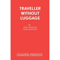 Traveller Without Luggage