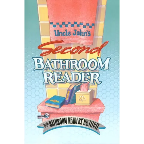 Uncle John's Second Bathroom Reader