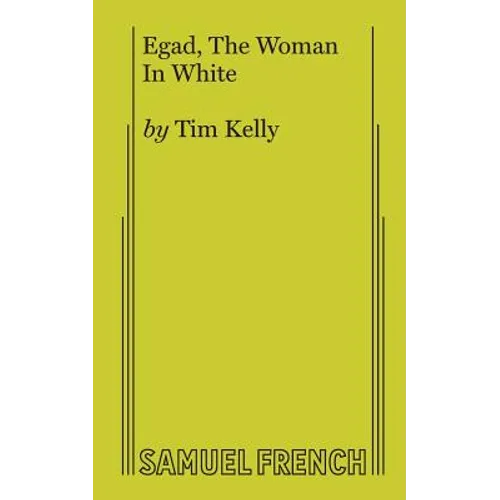 Egad, the Woman in White
