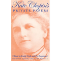 Kate Chopin S Private Papers