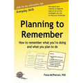 Planning to Remember: How to remember what you're doing and what you plan to do