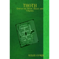 THOTH - God of the Moon, Magic and Writing