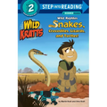 Wild Reptiles: Snakes, Crocodiles, Lizards, and Turtles (Wild Kratts)