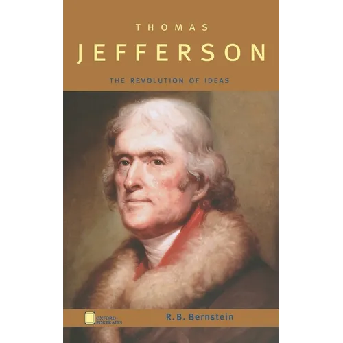 Thomas Jefferson: The Revolution of Ideas
