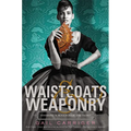 Waistcoats & Weaponry