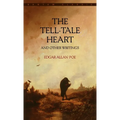 The Tell-Tale Heart and Other Writings