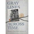 Gray Lines Across Time