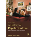 A History of Popular Culture: More of Everything, Faster and Brighter