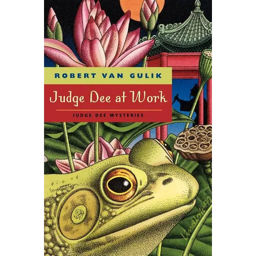 Judge Dee at Work: Eight Chinese Detective Stories