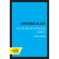 Christmas in July: The Life and Art of Preston Sturges