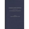 Intercountry Adoption: A Multinational Perspective