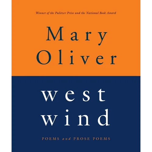 West Wind: Poems and Prose Poems
