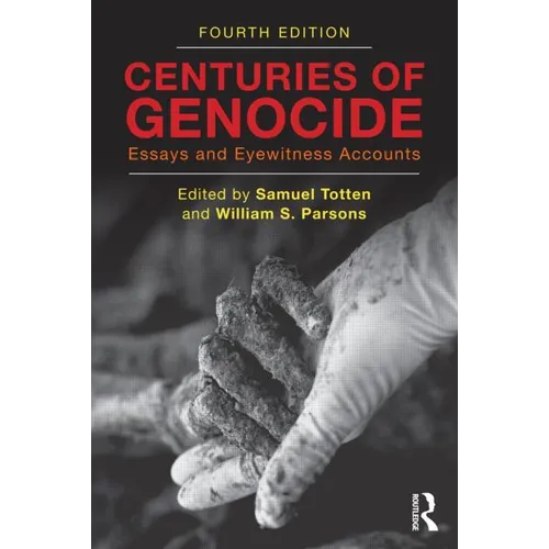 Centuries of Genocide: Essays and Eyewitness Accounts