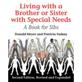 Living with a Brother or Sister with Special Needs: A Book for Sibs
