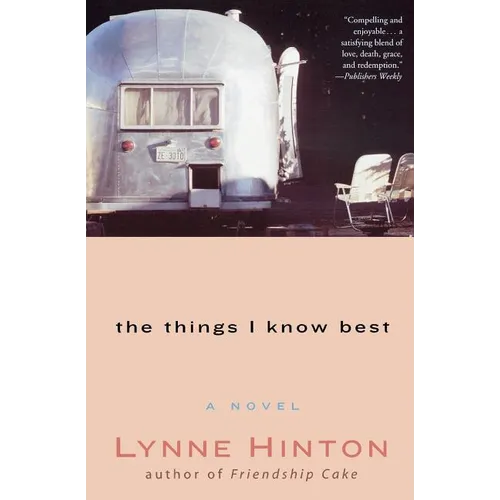 The Things I Know Best