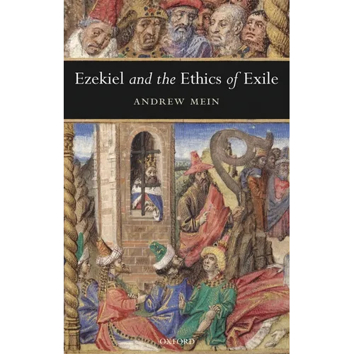 Ezekiel and the Ethics of Exile