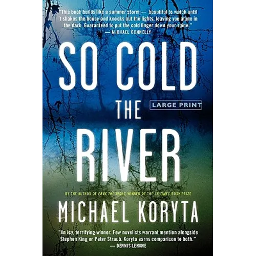 So Cold the River