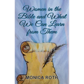Women in the Bible and What We Can Learn from Them