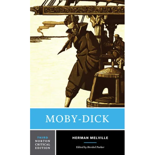 Moby-Dick: A Norton Critical Edition