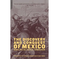 The Discovery and Conquest of Mexico 1517-1521