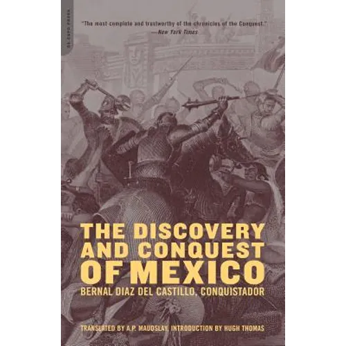 The Discovery and Conquest of Mexico 1517-1521