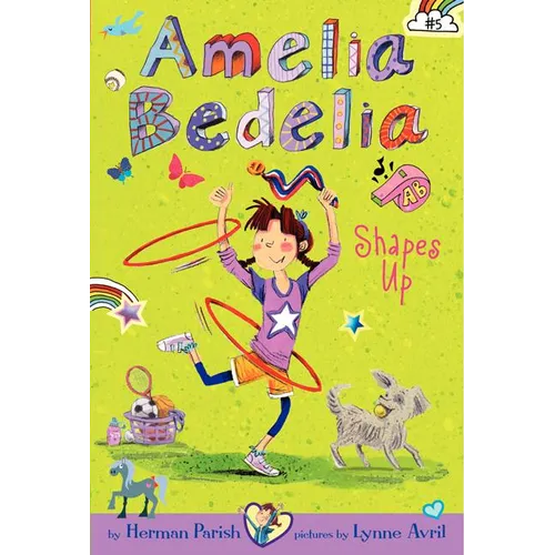 Amelia Bedelia Chapter Book #5: Amelia Bedelia Shapes Up