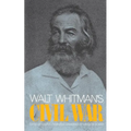 Walt Whitman's Civil War