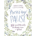 Pressing Pause: 100 Quiet Moments for Moms to Meet with Jesus - 100 Daily Devotions Encourage Your Heart and Start Your Day Right - The Perfect Devoti