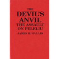 The Devil's Anvil: The Assault on Peleliu