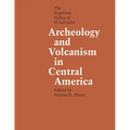 Archeology and Volcanism in Central America: The Zapotitán Valley of El Salvador