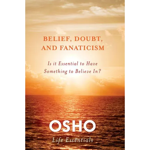Belief, Doubt, and Fanaticism
