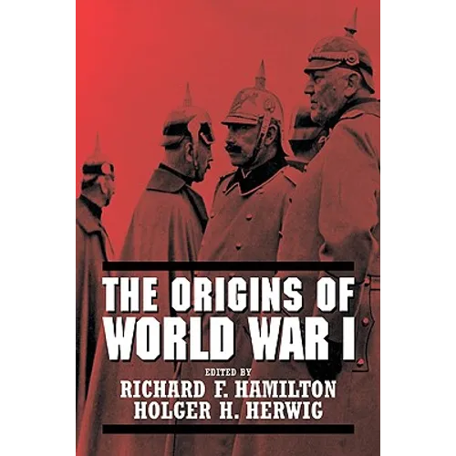 The Origins of World War I