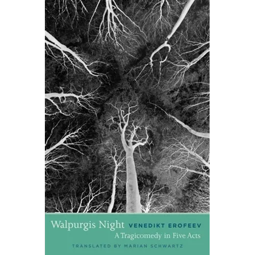 Walpurgis Night, or the Steps of the Commander: A Tragicomedy in Five Acts