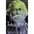 Rabindranath Tagore: An Anthology: An Anthology