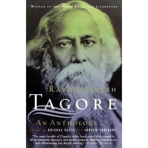 Rabindranath Tagore: An Anthology: An Anthology